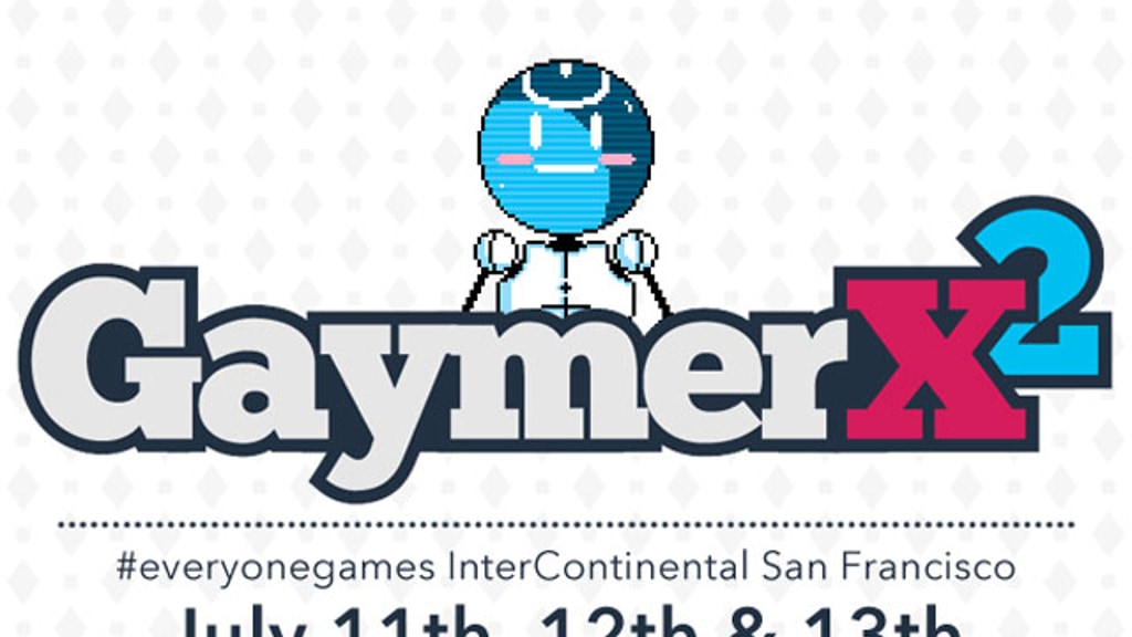 GaymerX2 #EveryoneGames