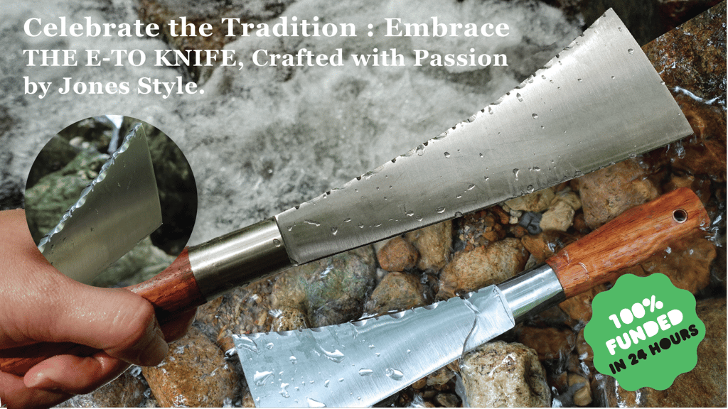 Embrace THE E-TO KNIFE, Crafted with Passion by Jones Style.