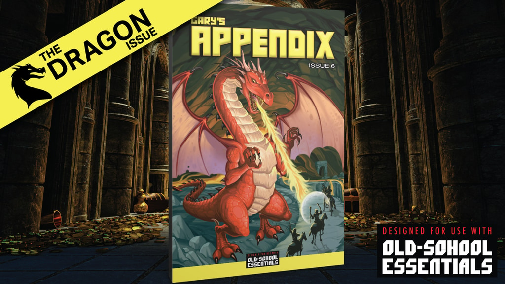 Gary's Appendix: Issue 6 - Dragons!