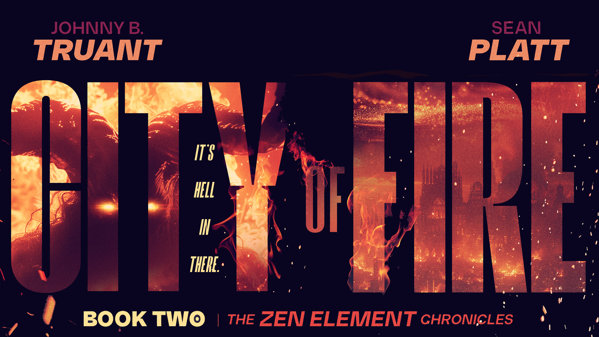 City of Fire: Book 2 in the Zen Element Demon War Trilogy