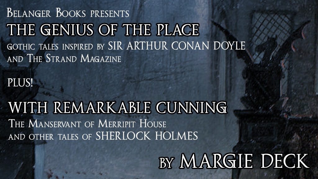 New Sherlock Holmes Stories and The Genius of the Place