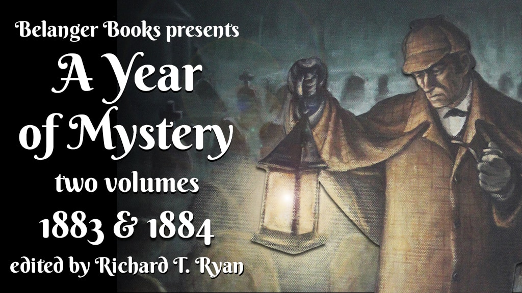 Sherlock Holmes: A Year of Mystery 1883 & 1884