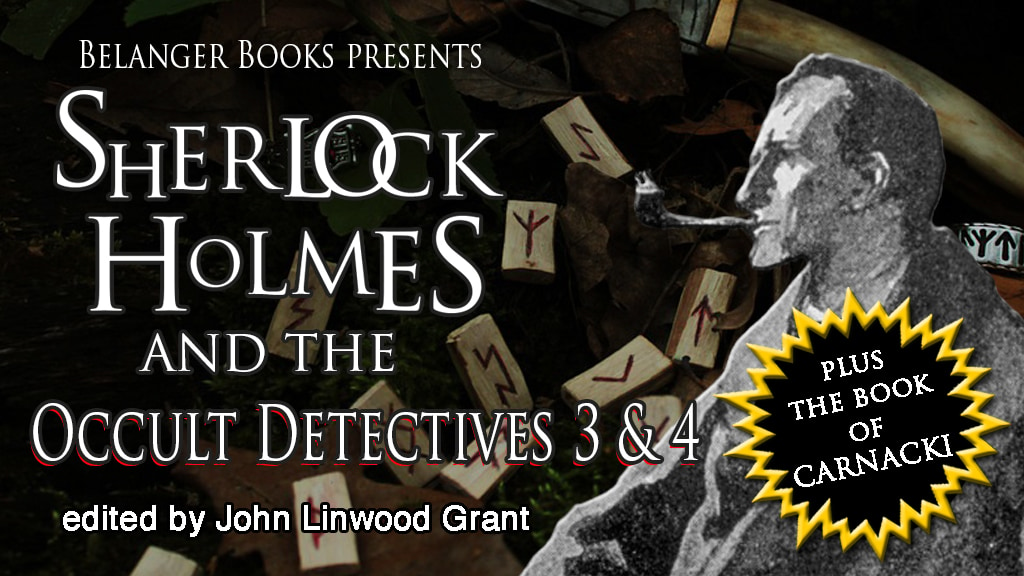 Sherlock Holmes & the Occult Detectives 3 & 4 Plus Carnacki