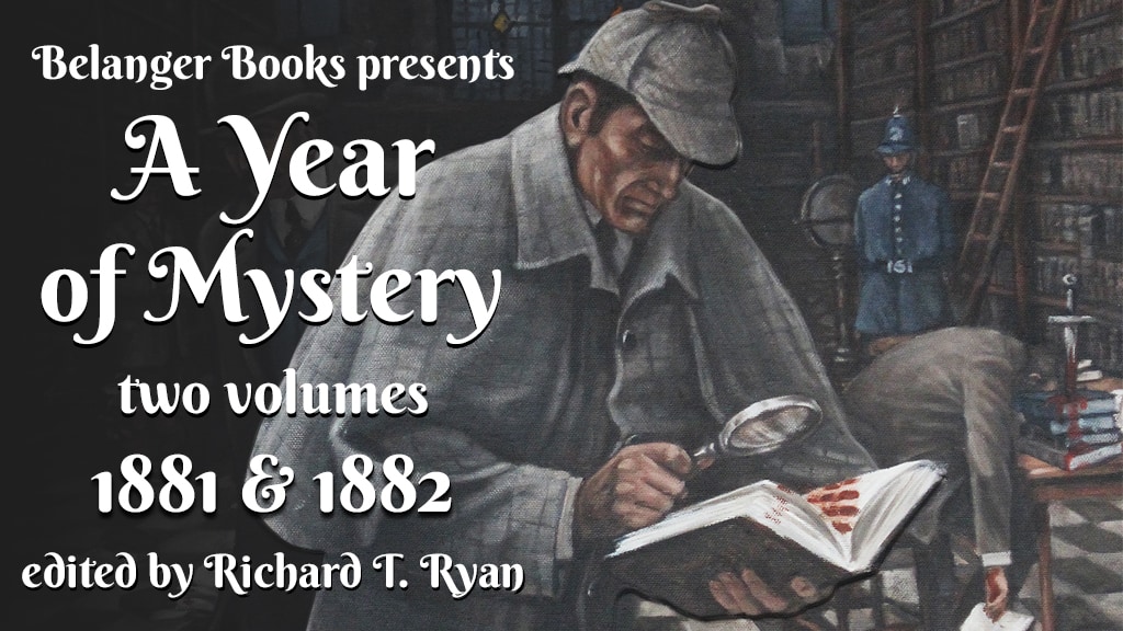 Sherlock Holmes: A Year of Mystery 1881 & 1882