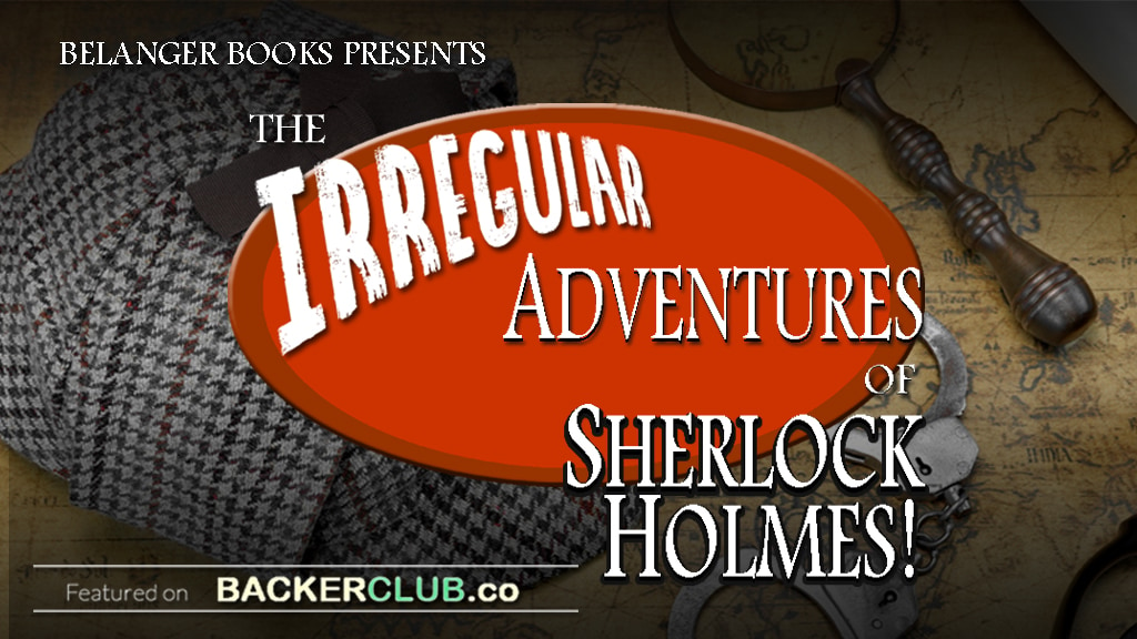 The Irregular Adventures of Sherlock Holmes: a new anthology