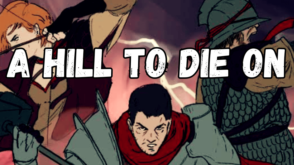 ⚡ A Hill to Die On: A 5E+ Adventure