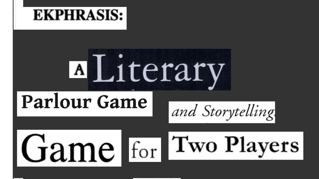 Ekphrasis: A parlour style storytelling game for two people