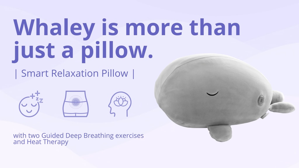 Whaley the Smart Relaxation Pillow for Relaxation Wellness