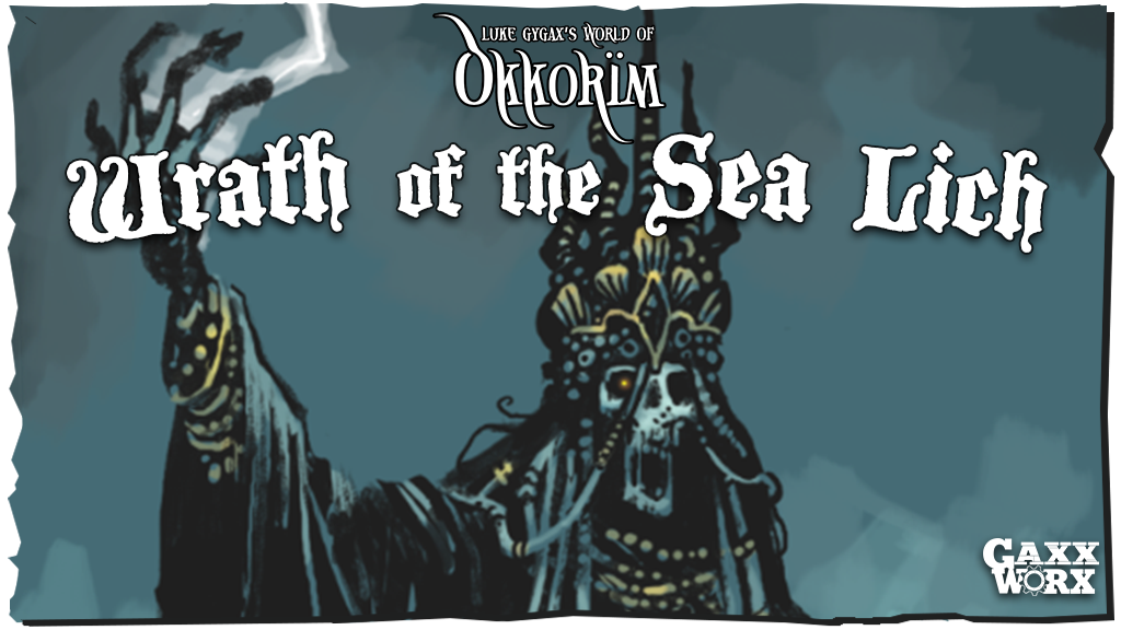 Wrath of the Sea Lich