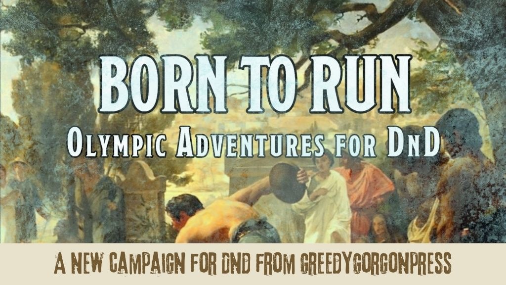 Born to Run: Olympic Adventures for DnD 5e