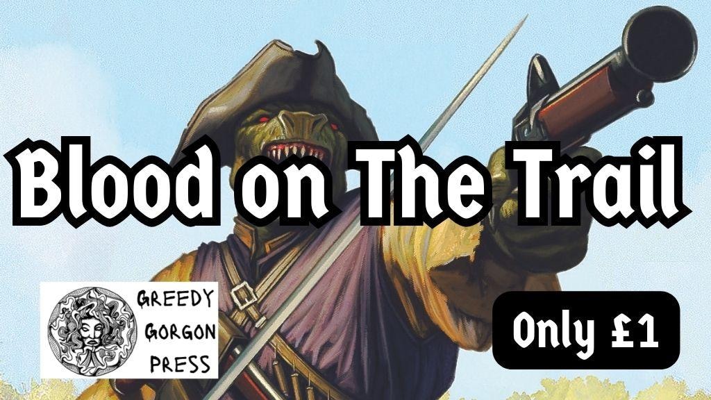 "Blood on the Trail" £1 one shot for DnD 5e