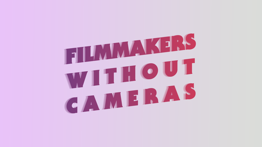 Filmmakers Without Cameras: A film and games magazine