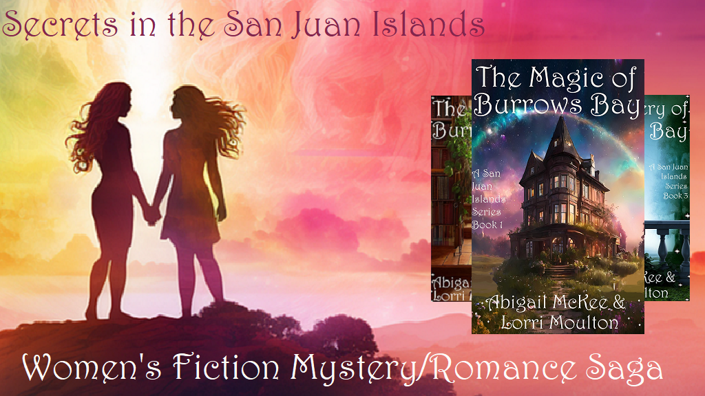 Women's Fiction Mystery/Romance Saga in the San Juan Islands