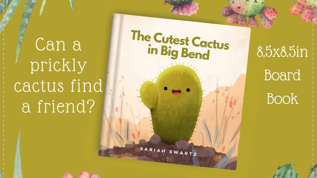 “The Cutest Cactus in Big Bend” Children’s Book