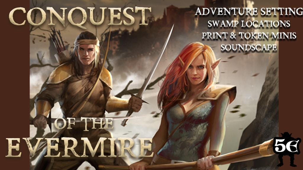 Conquest of the Evermire: 5E Swamp Sandbox Setting