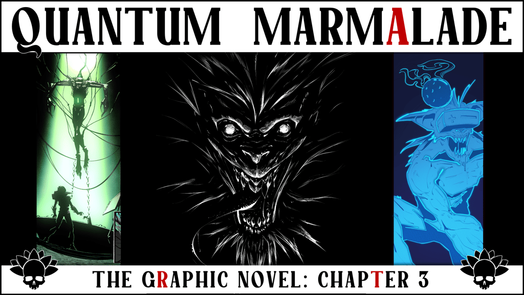 Quantum Marmalade: Chapter 3