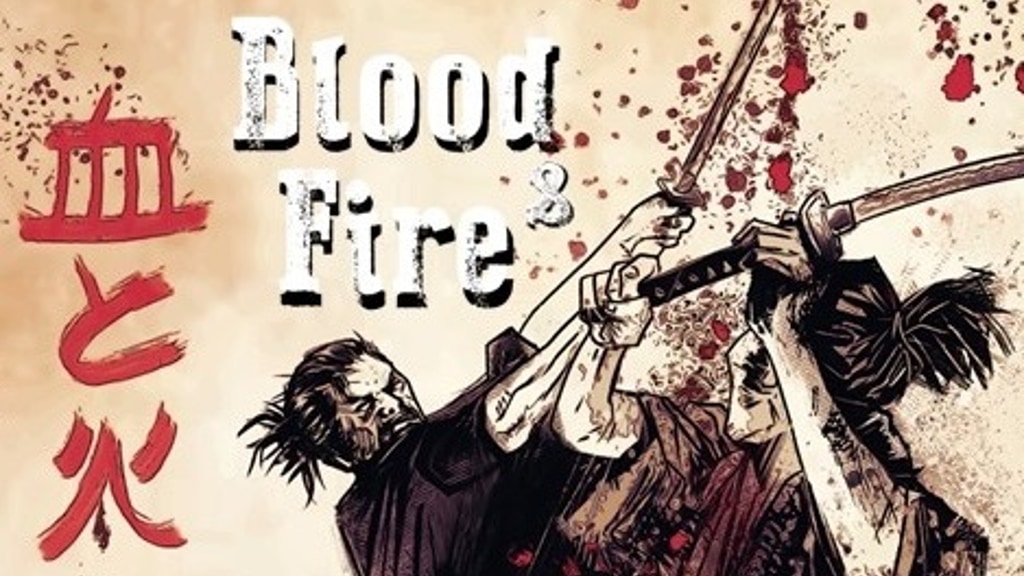 Blood & Fire - A Samurai Tale (chapter 1 of 3)