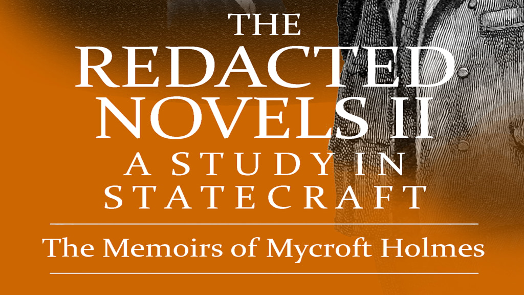 A Study In Statecraft - The Memoirs of Mycroft Holmes