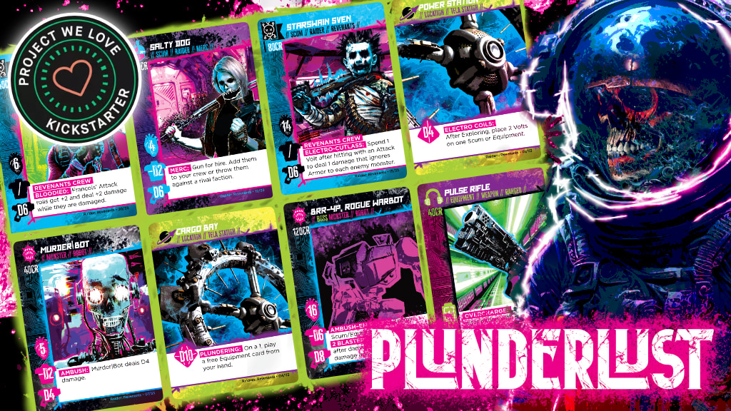 Plunderlust: An Expandable Card Game in the Dying Universe