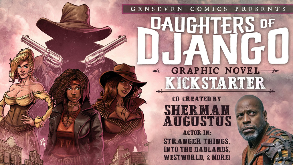 DAUGHTERS OF DJANGO - A Grindhouse Western Graphic Novel