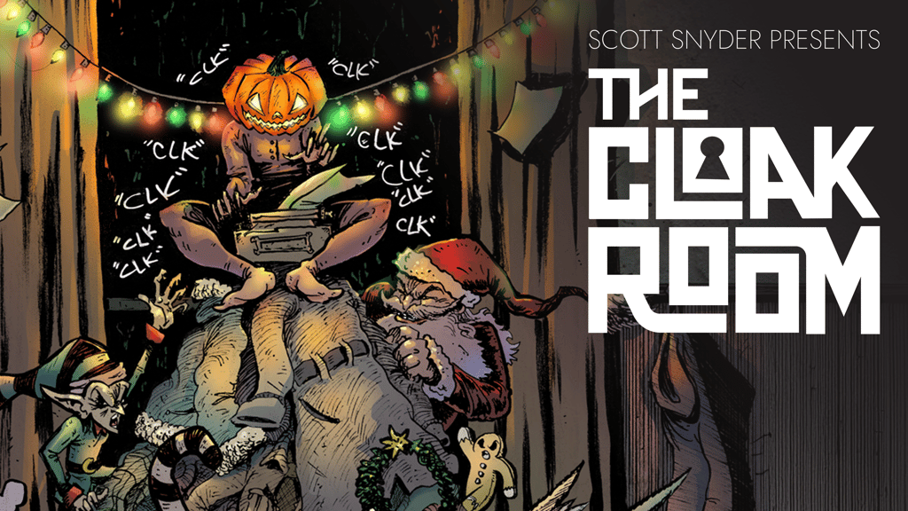 Scott Snyder Presents: The CloakRoom 1-3 - HOLIDAY ANTHOLOGY