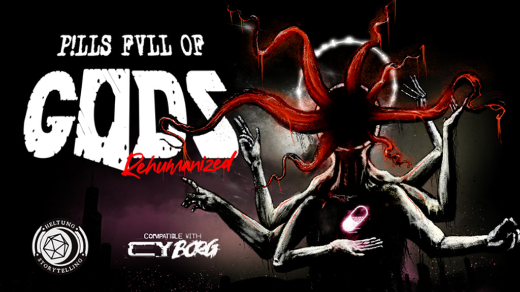 P!LLS FVLL of GODS - Rehumanized