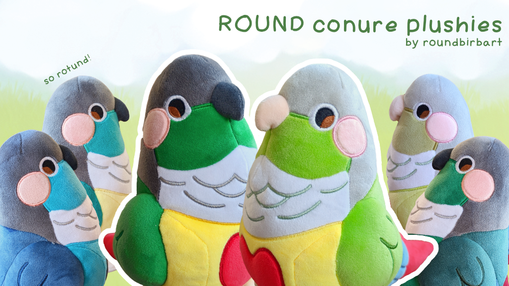 ROUND Conure Plushies + Pins - your very own round birb!