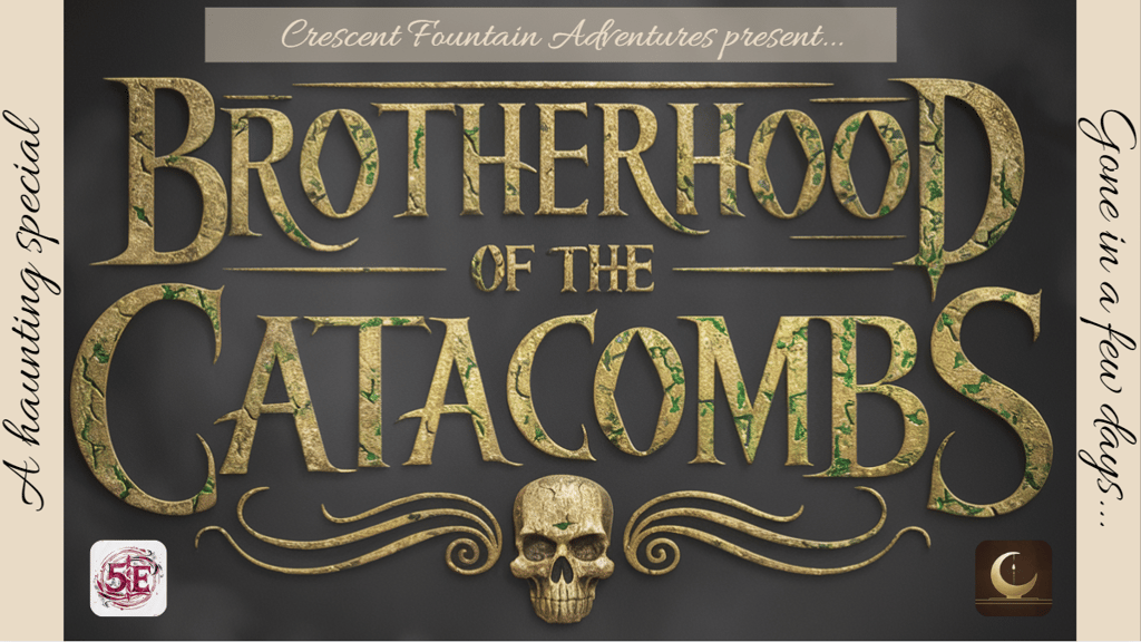 Brotherhood of the Catacombs - 5e D&D French Gothic