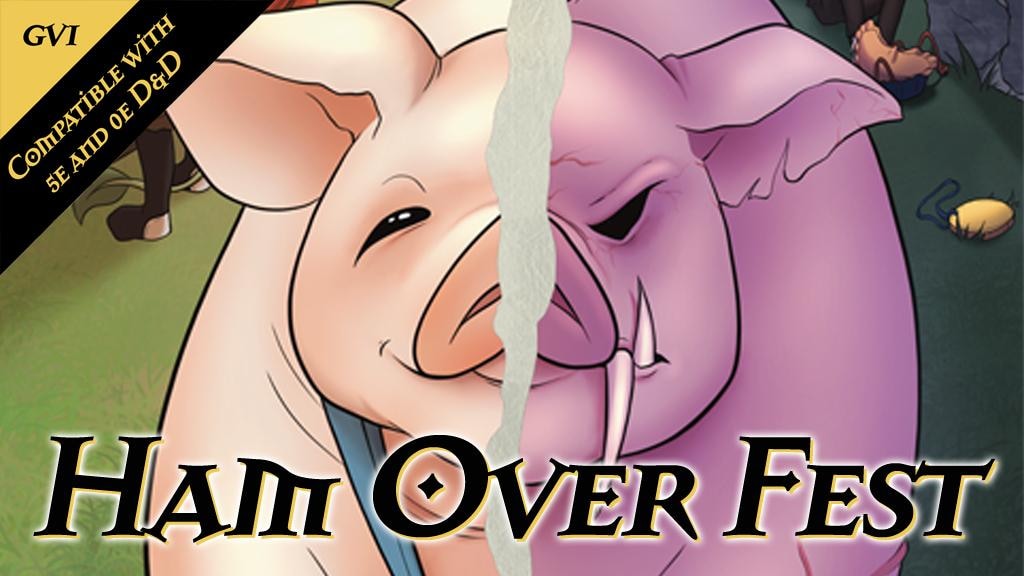 Ham Over Fest: RPG Adventure for 5E & 0e Dungeons & Dragons