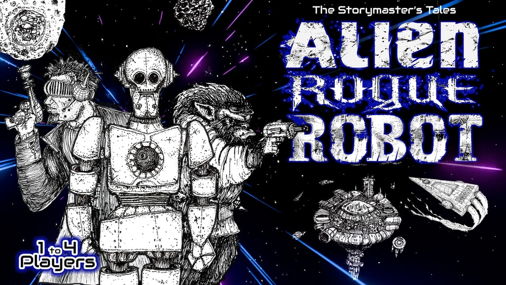 The Storymaster's Tales "Alien, Rogue, Robot" Space Epic RPG