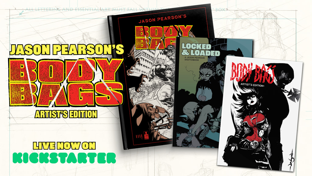 Jason Pearson’s BODY BAGS: Artist's Edition