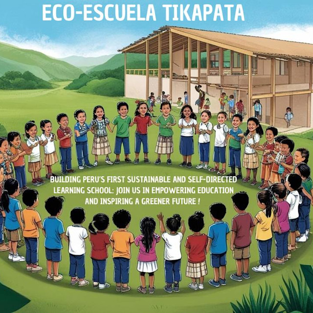 Help Us Build Tikapata Eco-School in Perú