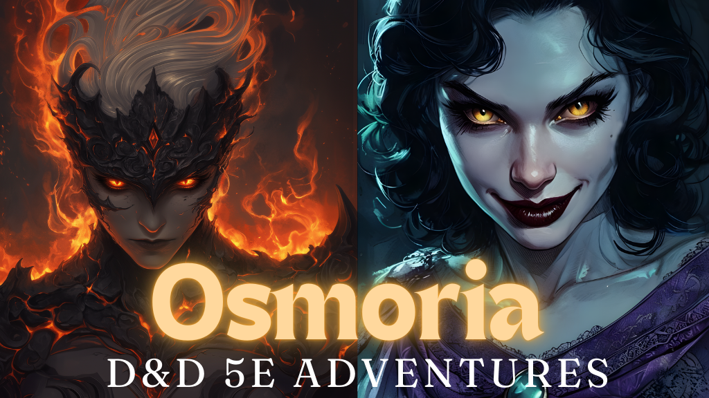 Osmoria Adventures - D&D 5e | Two New Adventures!