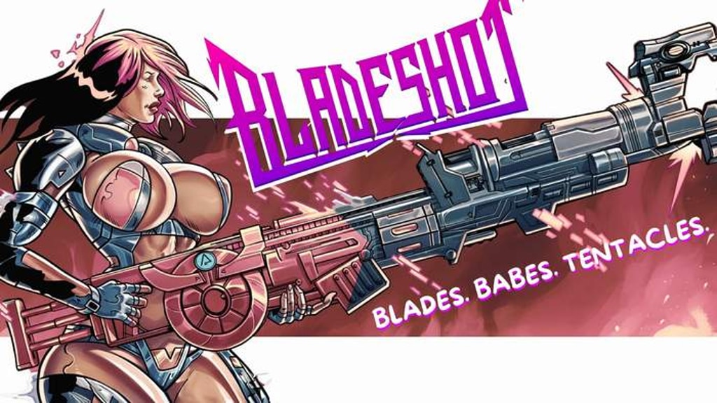 BLADESHOT Part 4 (And 1-3) - Babes, Blades, and Tentacles