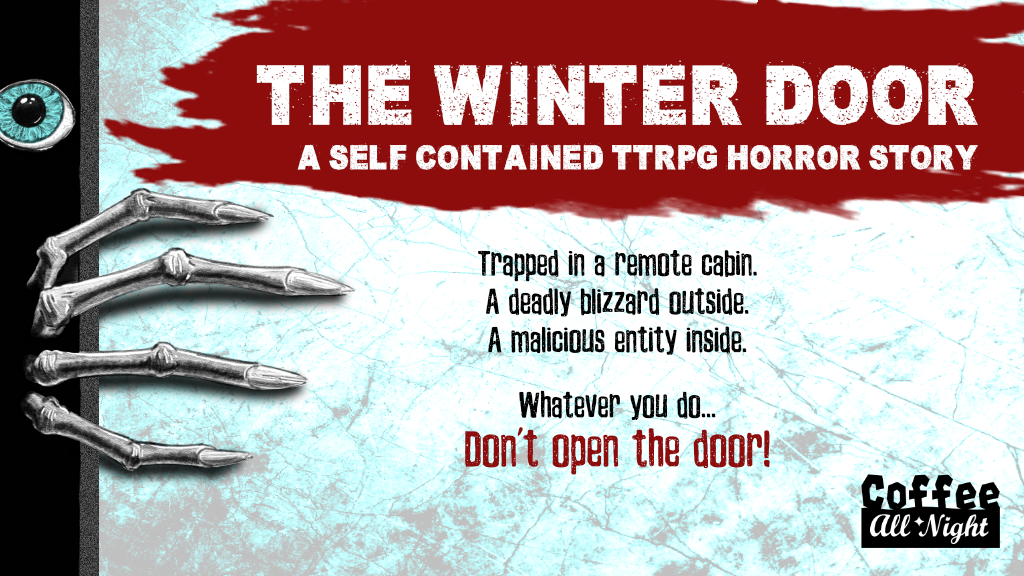 The Winter Door: a self contained ttrpg horror story