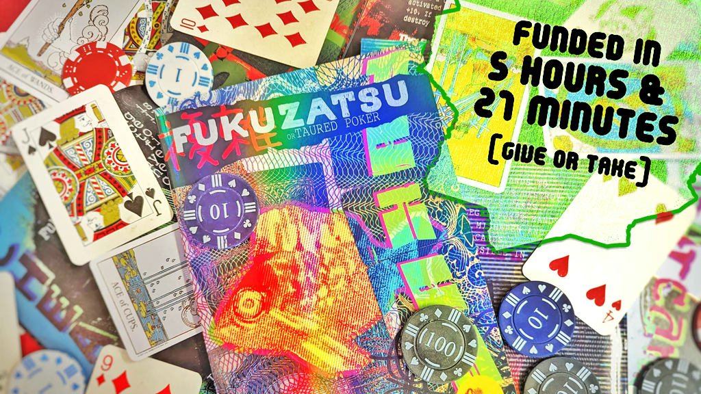 Fukuzatsu+ 複雑 (or Taured Poker)