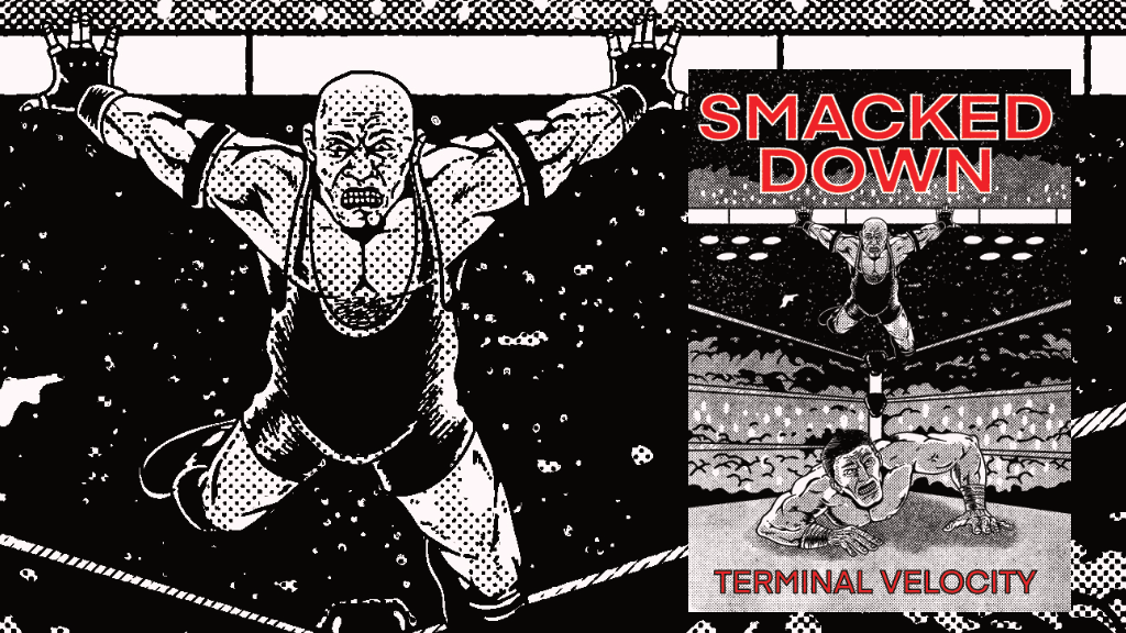 Smacked Down: Terminal Velocity