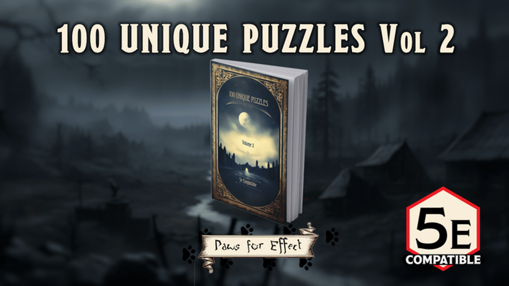 100 Unique Puzzles for D&D 5e Volume 2!