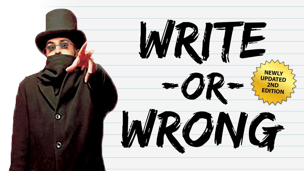 WRITE OR WRONG: A WRITER'S GUIDE TO CREATING COMICS (2nd Ed)