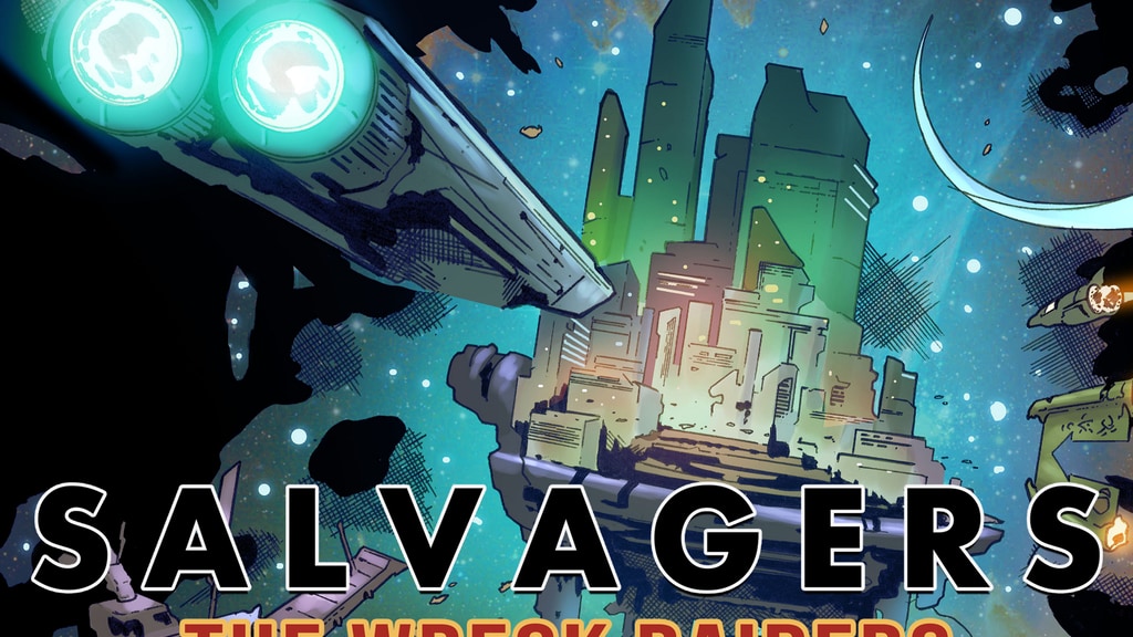 SALVAGERS #5: The Wreck Raiders