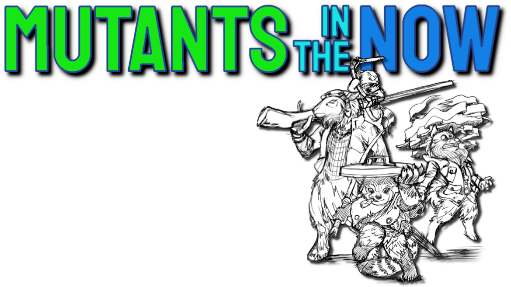 Mutants in the Now: a Modern-Mutant-Animal Zine RPG!