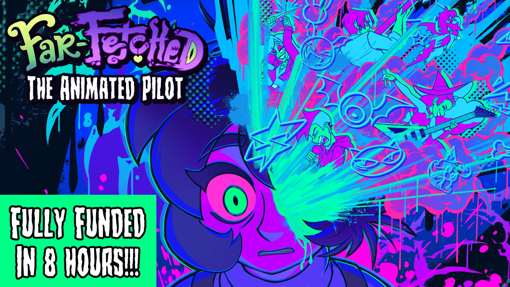 Far-Fetched: The Animated Pilot That Wouldn't Die