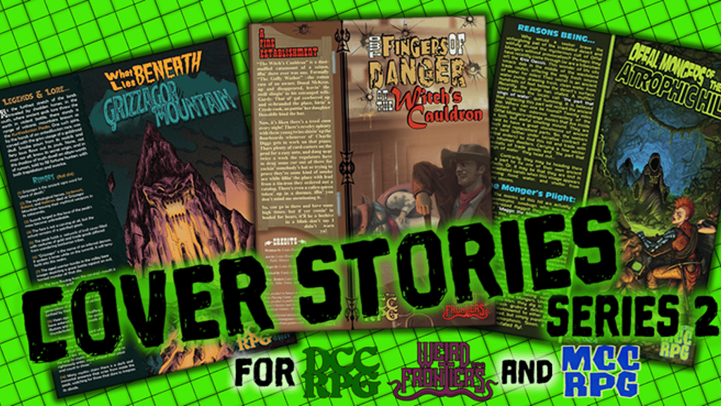 Cover Stories Series 2: Quick Adventures for DCC, MCC and WF