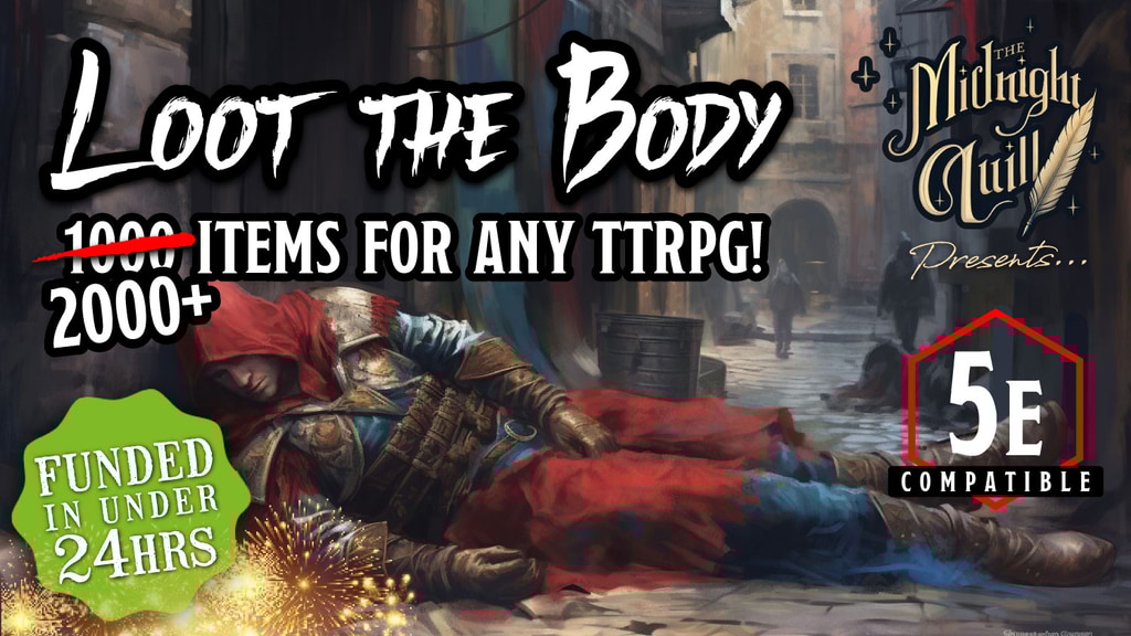 Loot The Body! 1000 Intriguing Items for D&D or any TTRPG