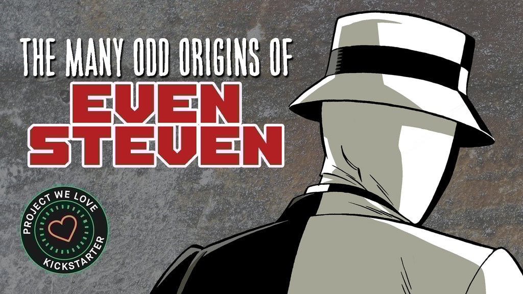 The Many Odd Origins of EVEN STEVEN