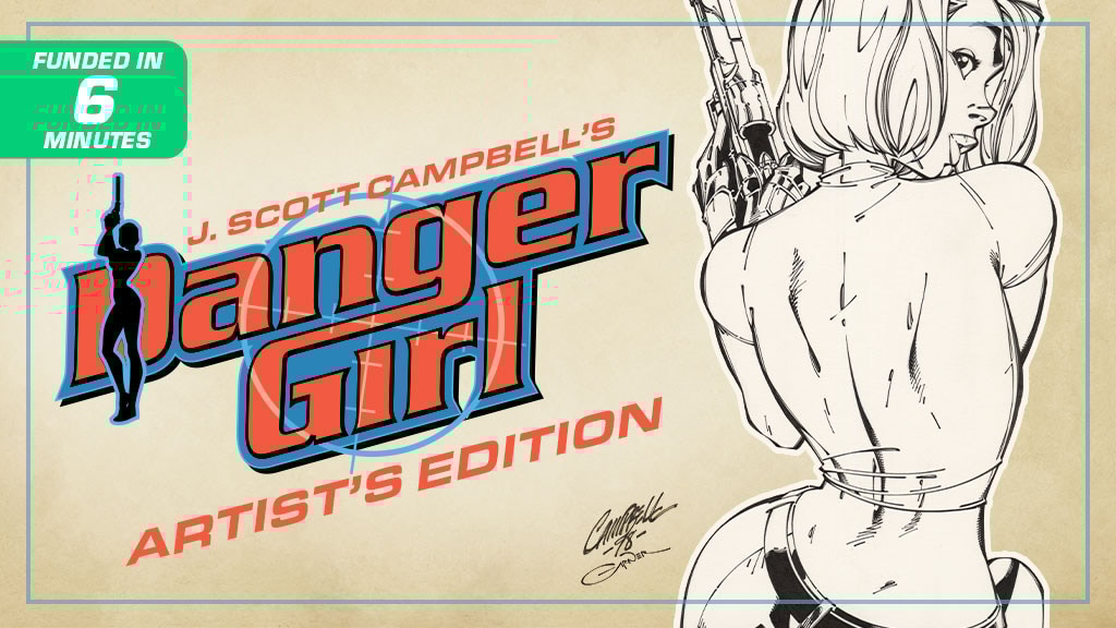 J. Scott Campbell's Danger Girl Artist's Edition