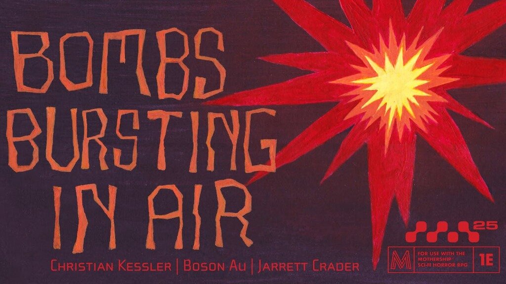 BOMBS BURSTING IN AIR: A Murder Mystery for Mothership RPG