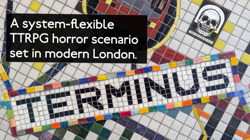 This Blighted Isle: TERMINUS