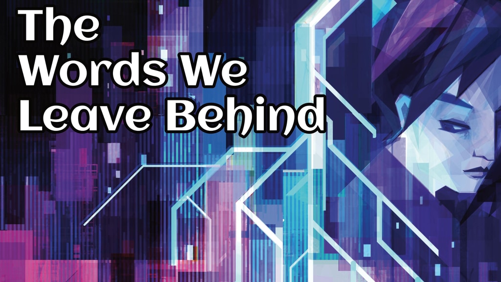 The Words We Leave Behind