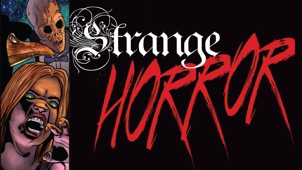 STRANGE HORROR: Tales of Fright Beyond the Ordinary